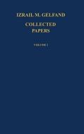 Collected Papers I di I. M. Gelfand, Izrail M. Gelfand edito da Springer-verlag Berlin And Heidelberg Gmbh & Co. Kg