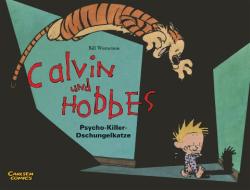 Calvin & Hobbes 09 - Psycho-Killer-Dschungelkatze di Bill Watterson edito da Carlsen Verlag GmbH