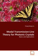 Modal Transmission-Line Theory for Photonic Crystals di Chung-Hsiang Lin edito da VDM Verlag Dr. Müller e.K.