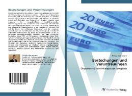 Bestechungen und Veruntreuungen di Philipp Spönemann edito da AV Akademikerverlag