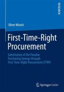 First-Time-Right Procurement di Oliver Münch edito da Gabler, Betriebswirt.-Vlg