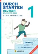 Durchstarten 1. Klasse - Deutsch AHS - Grammatik di Gernot Blieberger edito da Veritas Verlag