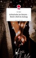 Achterbahn im Herzen - Rock`n Roll im Aufzug. Life is a Story - story.one di Joy Ogin edito da story.one publishing