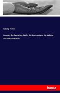 Annalen des Deutschen Reichs für Gesetzgebung, Verwaltung und Volkswirtschaft di Georg Hirth edito da hansebooks