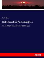 Die Deutsche Emin-Pascha Expedition di Karl Peters edito da hansebooks