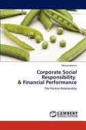 Corporate Social Responsibility   & Financial Performance di Moussa Berete edito da LAP Lambert Acad. Publ.