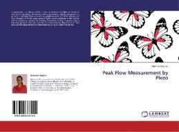 Peak Flow Measurement by Piezo di Namrata Nagdeo edito da LAP Lambert Academic Publishing