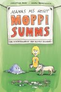 Mamas MS heißt Moppi Summs di Christina Pape edito da Mabuse-Verlag GmbH