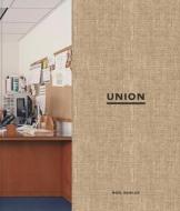Union di Noel Bowler edito da Kehrer Verlag