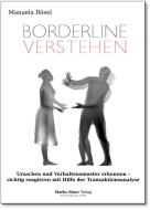 Borderline verstehen di Manuela Rösel edito da Starks-Sture Verlag