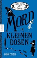 Mord in kleinen Dosen di Robin Stevens edito da Knesebeck Von Dem GmbH
