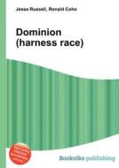 Dominion (harness Race) edito da Book On Demand Ltd.