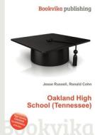 Oakland High School (tennessee) edito da Book On Demand Ltd.
