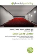 Dow Event Center di #Bert Adam Cornelius edito da Vdm Publishing House