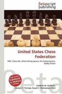 United States Chess Federation edito da Betascript Publishing