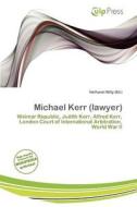 Michael Kerr (lawyer) edito da Culp Press