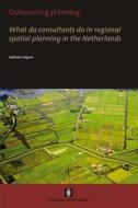 Outsourcing Planning di Jantine Grijzen edito da Amsterdam University Press