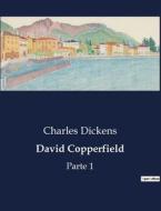 David Copperfield di Charles Dickens edito da Culturea