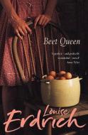 The Beet Queen di Louise Erdrich edito da HarperCollins Publishers