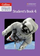 International Primary Science Student's Book 4 di Karen Morrison, Tracey Baxter, Sunetra Berry, Pat Dower, Helen Harden, Pauline Hannigan edito da HarperCollins Publishers