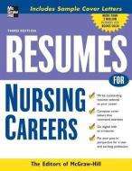 Resumes for Nursing Careers di Mcgraw-Hill edito da MCGRAW HILL BOOK CO