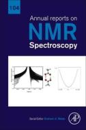 Annual Reports On NMR Spectroscopy edito da Elsevier Science Publishing Co Inc