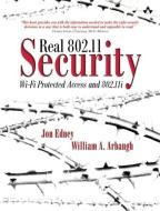 Real 802.11 Security di Jon Edney, William A. Arbaugh edito da Pearson Education (US)
