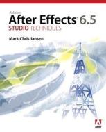 Adobe After Effects 6.5 Studio Techniques di Mark Christiansen edito da Pearson Education (us)