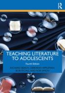Teaching Literature To Adolescents di Richard Beach, Deborah Appleman, Bob Fecho, Rob Simon edito da Taylor & Francis Ltd