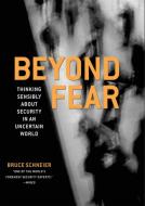 Beyond Fear di Bruce Schneier edito da Springer-Verlag GmbH