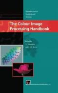 The Colour Image Processing Handbook di S. J. Sangwine edito da Springer US