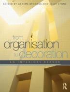 From Organisation to Decoration edito da Taylor & Francis Ltd