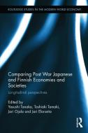Comparing Post War Japanese and Finnish Economies and Societies edito da Taylor & Francis Ltd