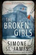 The Broken Girls di Simone St James edito da Berkley Books