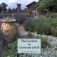 Gardens Of Gertrude Jekyll di R Bisgrove edito da University Of California Press