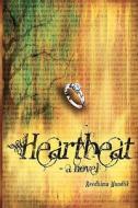 Heartbeat- A Novel di Reedhima Mandlik edito da Black Wings Publishing