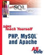 Sam's Teach Yourself Php, Mysql And Apache In 24 Hours di Julie Meloni edito da Pearson Education (us)