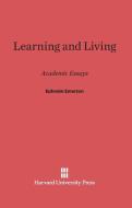 Learning and Living di Ephraim Emerton edito da Harvard University Press
