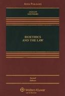 Bioethics and the Law di Janet L. Dolgin, Lois L. Shepherd edito da Aspen Publishers