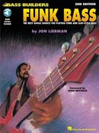 Funk Bass: Bass Builders Series di Jon Liebman edito da HAL LEONARD PUB CO