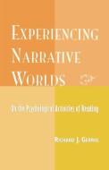 Experiencing Narrative Worlds di Richard J. Gerrig edito da Taylor & Francis Inc