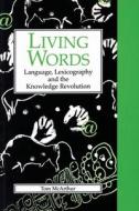 Living Words di Tom McArthur edito da University of Exeter Press