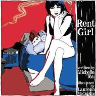 Rent Girl di Michelle Tea edito da Last Gasp