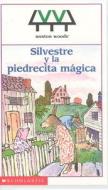 Silvestre y La Piedrecita Magica di William Steig, Steig William edito da Lectorum Publications