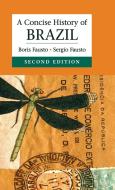 A Concise History of Brazil di Boris Fausto edito da Cambridge University Press