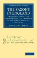 The Saxons In England 2 Volume Set di John Mitchell Kemble edito da Cambridge University Press