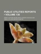 Public Utilities Reports (volume 138) di Henry Clifford Spurr edito da General Books Llc