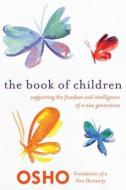 The Book of Children di Osho edito da Griffin Publishing