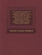 The Ventilation Hand Book; The Principles and Practice of Ventilation as Applied to Furnace Heating; Ducts, Flues and Dampers for Gravity Heating; Fan di Charles Lincoln Hubbard edito da Nabu Press