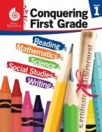Conquering First Grade di Jodene Smith edito da Shell Educational Publishing